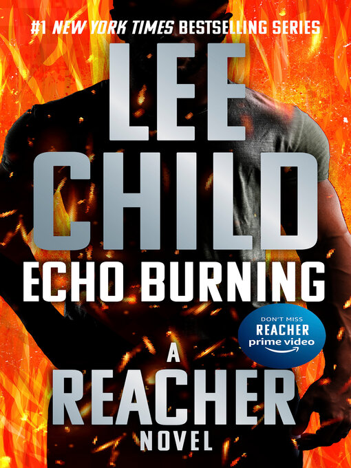 Title details for Echo Burning by Lee Child - Wait list